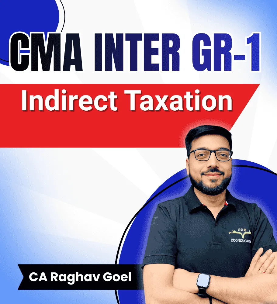Indirect Taxation By CA Raghav Goel