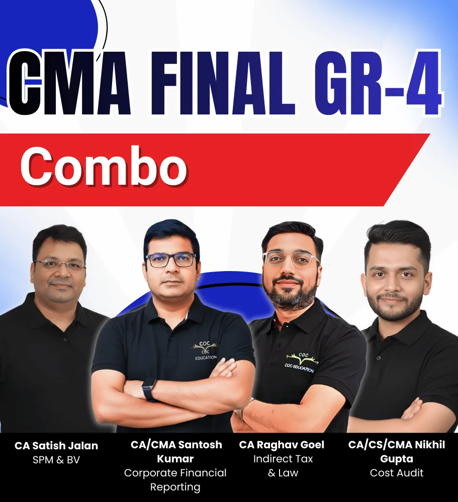  CMA Final Group-4 Full Course (Combo) - 2