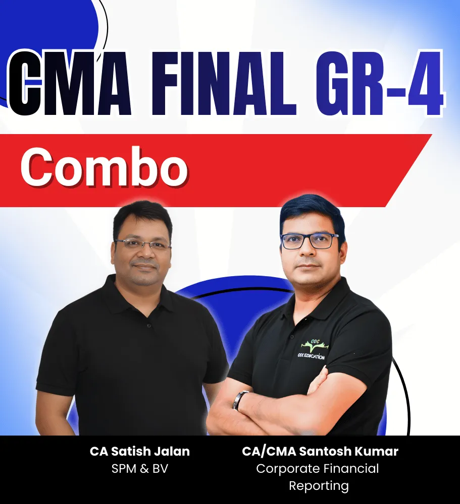  CMA Final Group-4 Full Course (Combo) - 10
