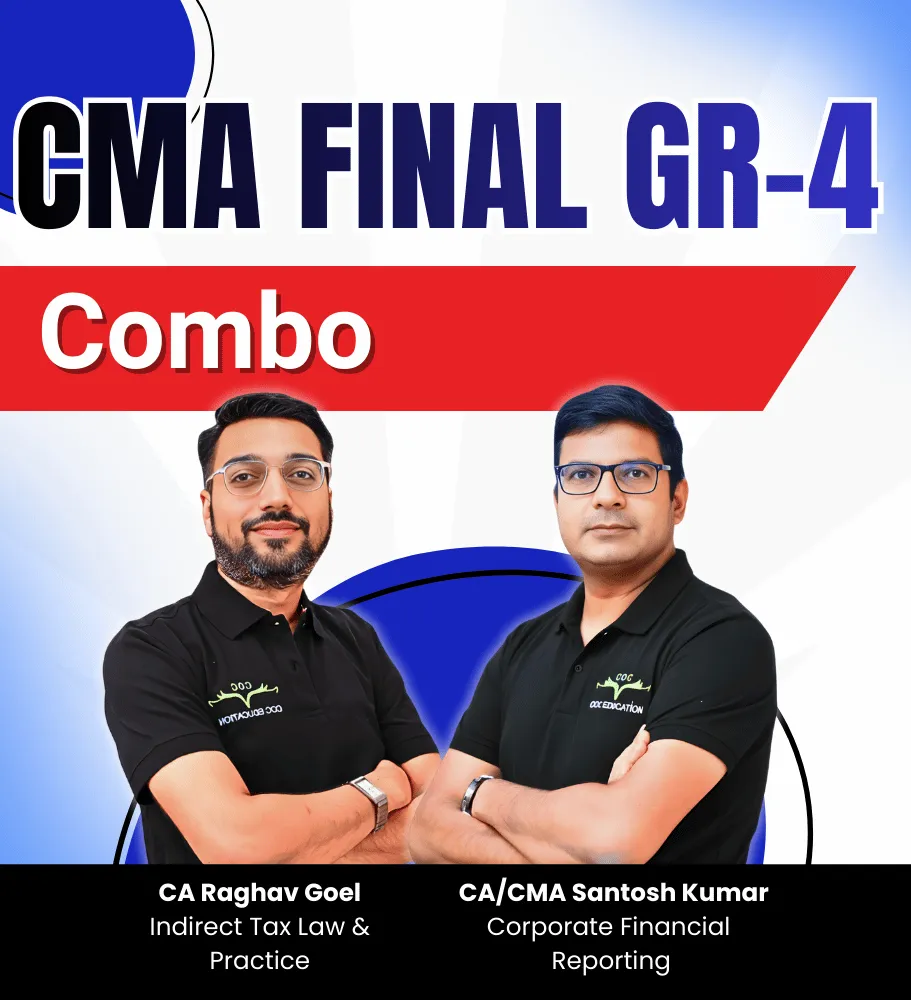 CMA Final Group-4 Full Course (Combo) - 11