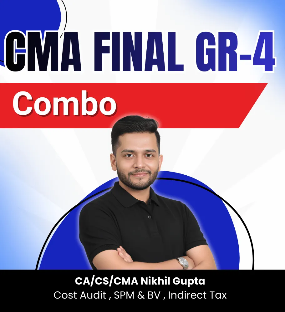 CMA Final Group-4 Full Course (Combo) - 14