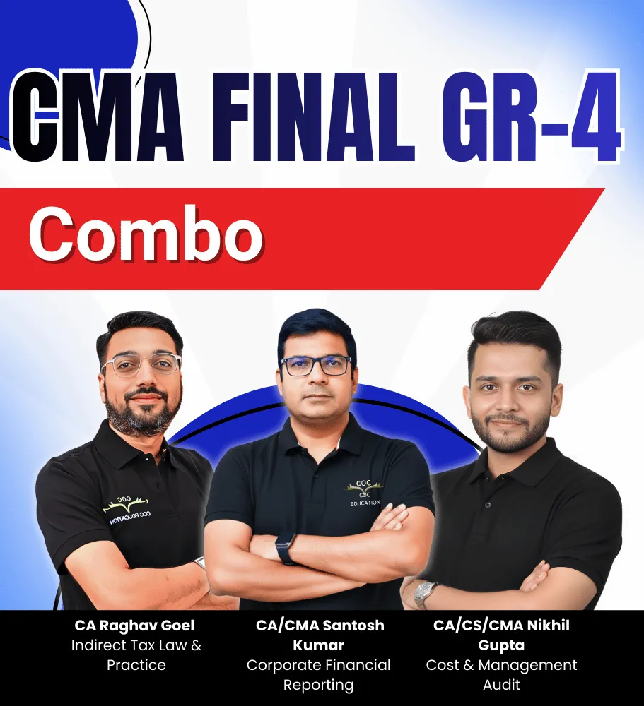 CMA Final Group-4 Full Course (Combo) - 16