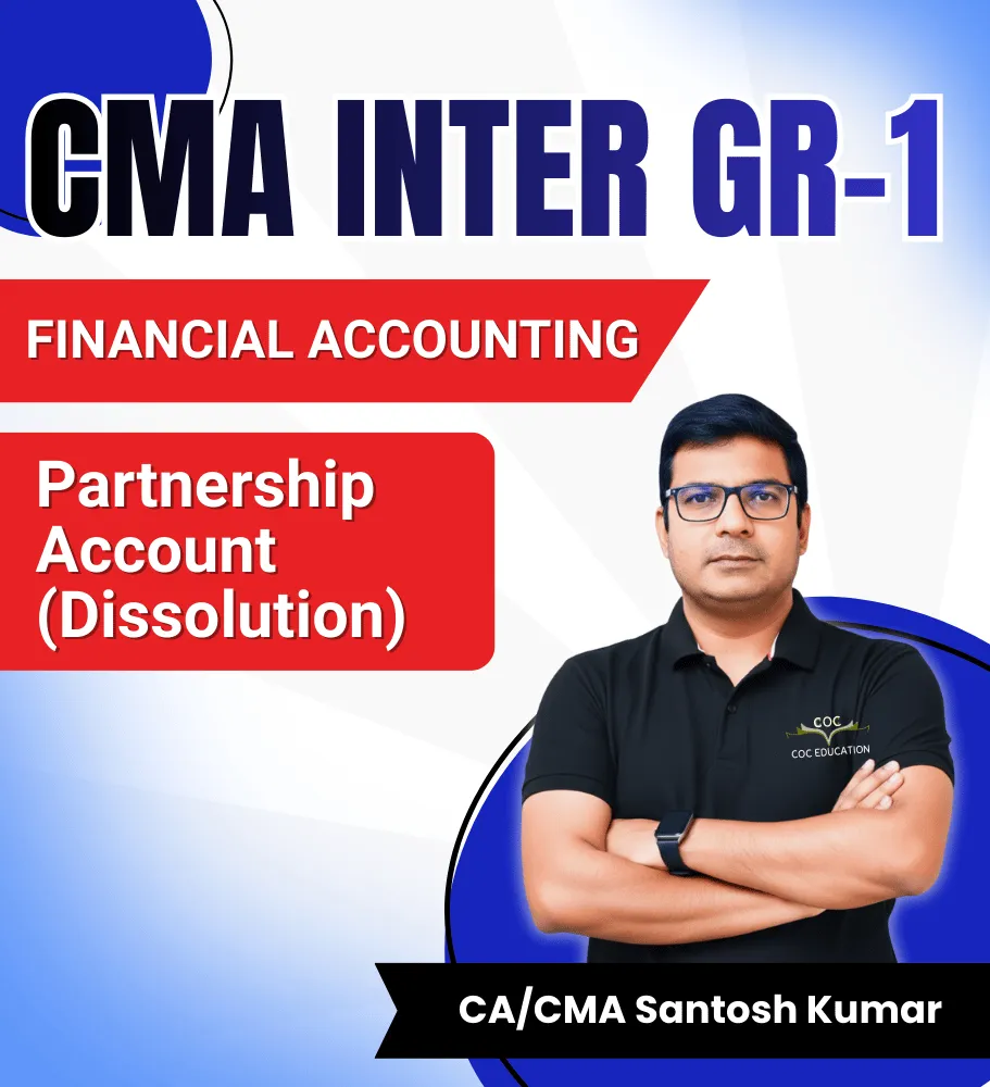  Partnership Account (Dissolution) by CA/CMA Santosh Kumar