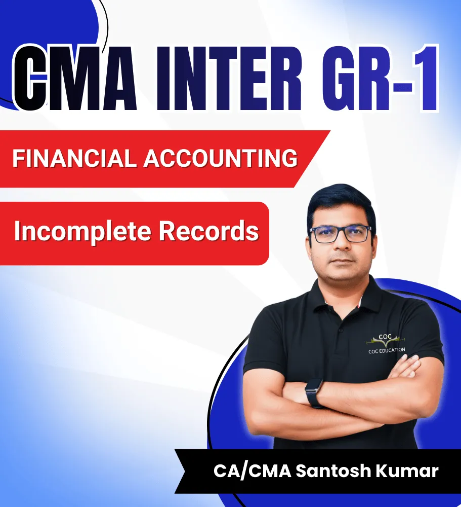 Incomplete Records by CA/CMA Santosh Kumar