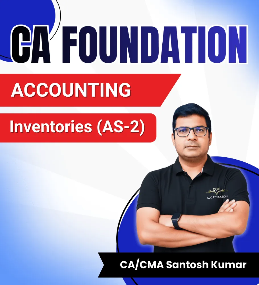 CA Foundation Inventories (AS-2) By CA/CMA Santosh Kumar