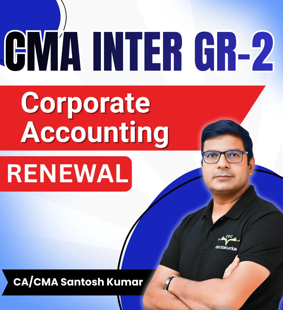 Corporate accounting Renewal By CA/CMA Santosh Kumar