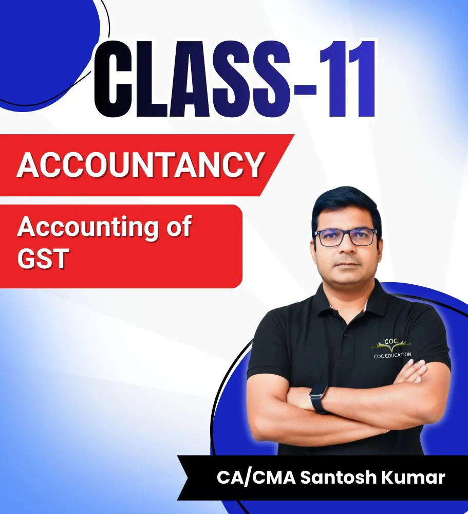 Accounting Of GST  By CA/CMA Santosh Kumar