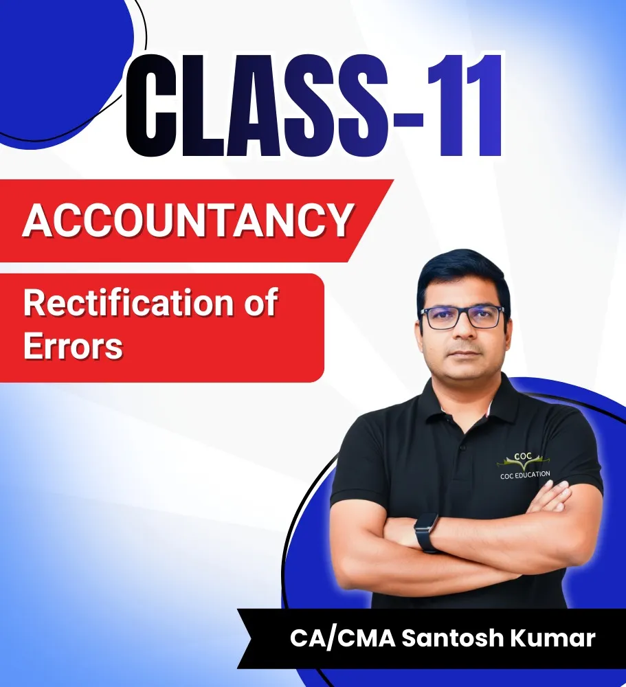 Rectification Of Errors By CA/CMA Santosh Kumar