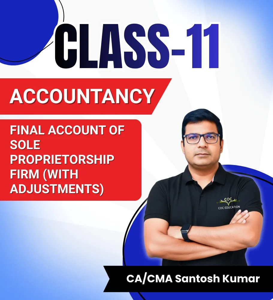 Final Account Of Sole Proprietorship Firm (With Adjustments) By CA/CMA Santosh Kumar