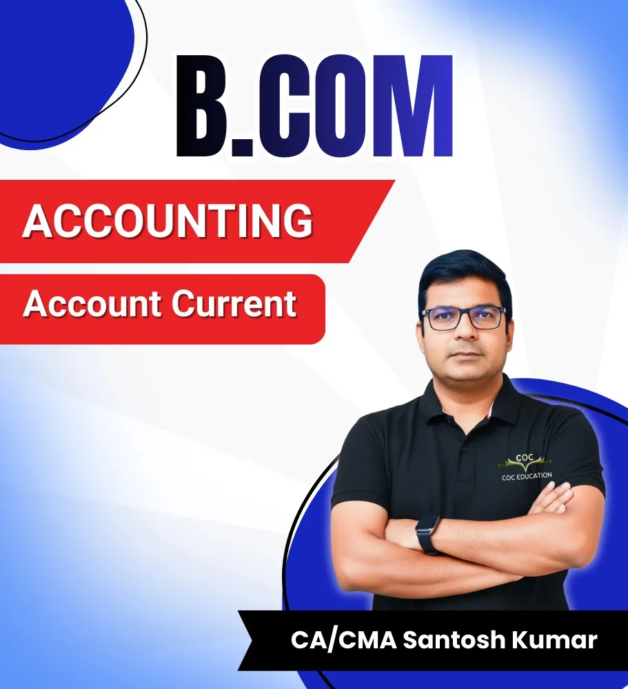 Account Current By CA/CMA Santosh Kumar