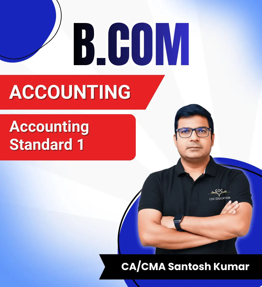 Accounting Standard 1 By CA/CMA Santosh Kumar