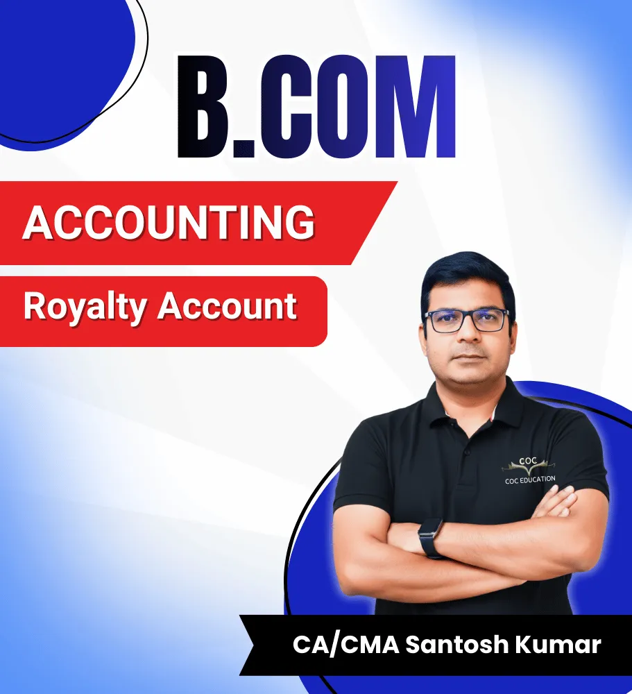 Royalty Account By CA CMA Santosh Kumar