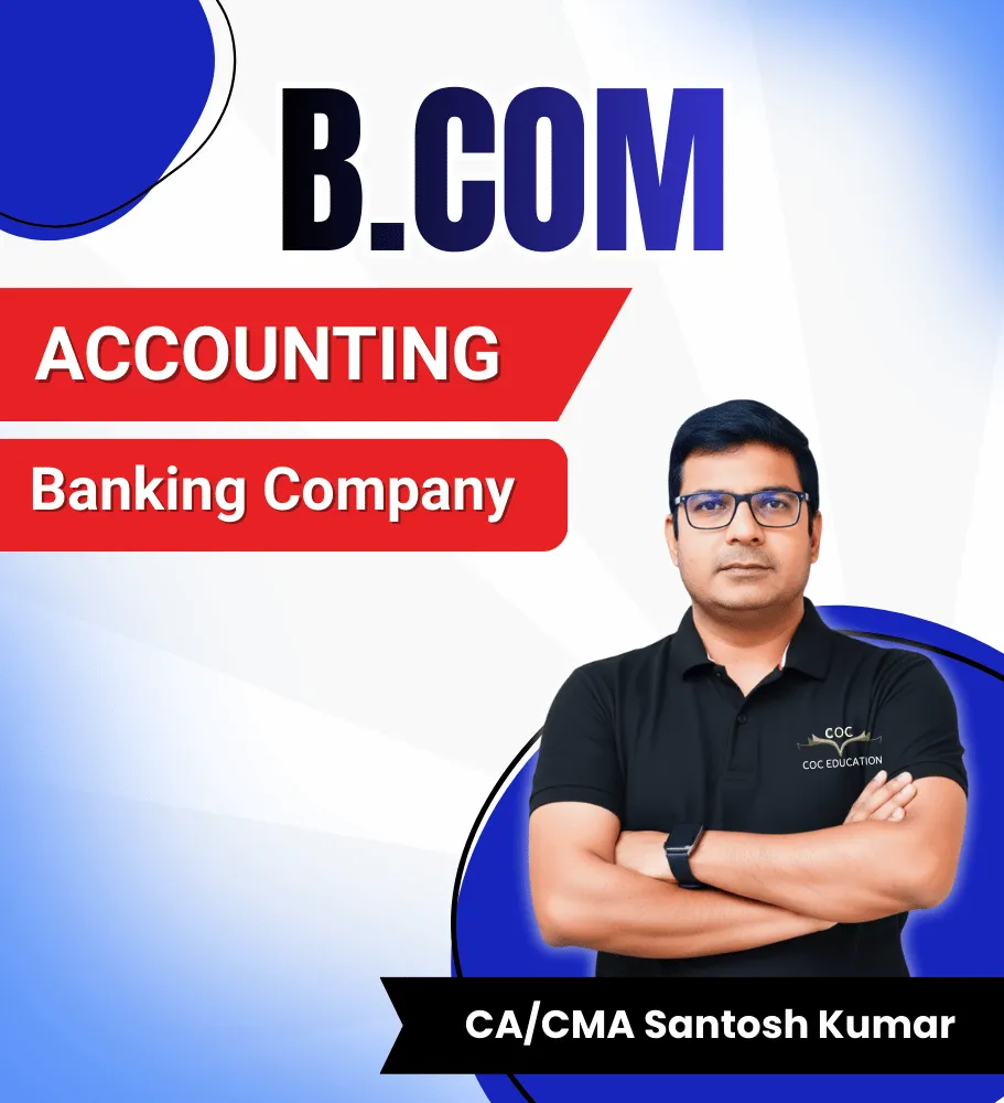 Banking Company By CA CMA Santosh Kumar
