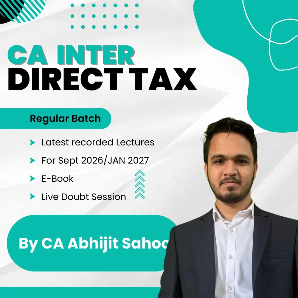 CA Inter Income Tax Regular Batch (Recorded)-Sept'26 and Jan'27