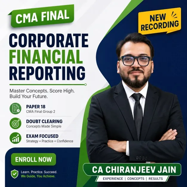 CMA Final – Corporate Financial Reporting 