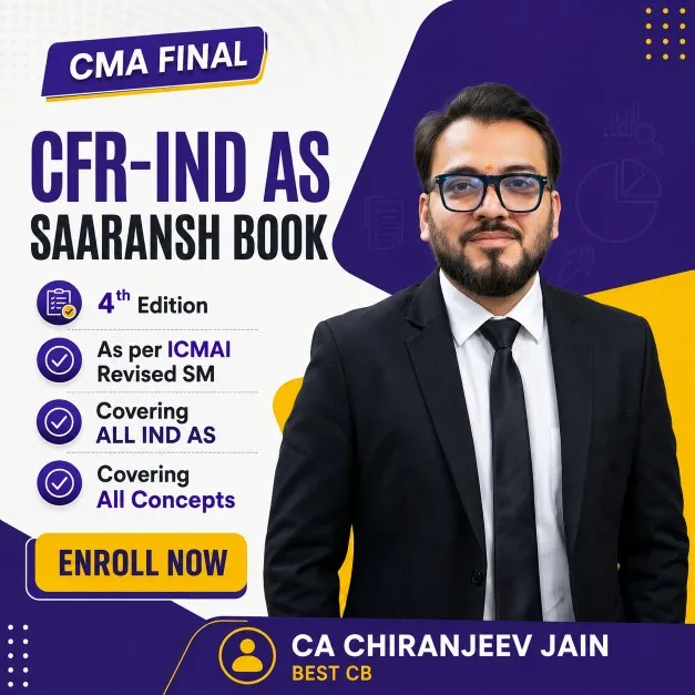CMA Final – CFR IND AS Saaransh Book -4th Edition